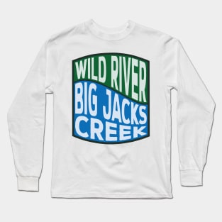 Big Jacks Creek Wild River wave Long Sleeve T-Shirt